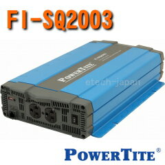 FI-SQ2003 未来舎（POWERTITE） 正弦波インバーター 電源電圧：12V （2000W）
