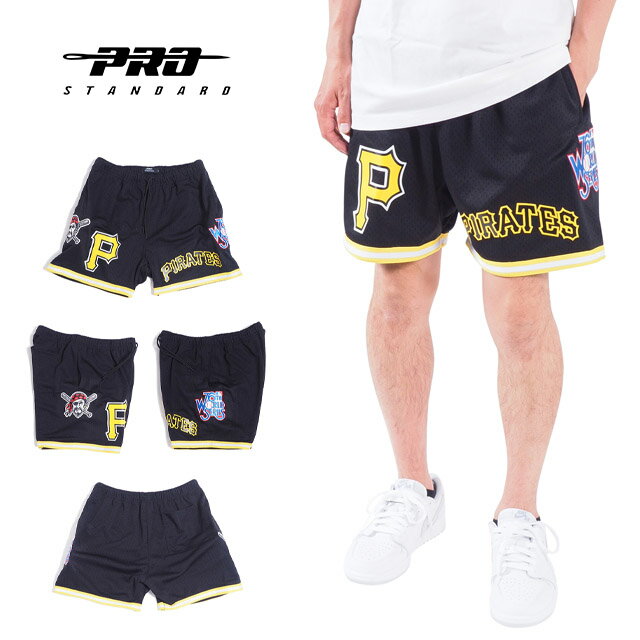 Rakuten - プロスタンダード メッシュショーツ 短パン バスパン メンズ 男性 Black ブラック 黒 ピッツバーグ パイレーツ PRO STANDARD PITTSBURGH PIRATES LOGO MESH SHORT