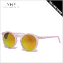 アウトレット 訳アリ YHF LOS ANGELES DIORITE FROST PINK SUNGLASS サングラス ピンク 桃 小物 アクセサリー HIP...