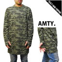 アウトレット AMTY A-LONG L/S T-SHIRTS ロング丈Tシャツ ロング丈 Tシャツ 長袖 CAMO カモ 迷彩 メンズ 男性 レディース 女性 TOPS トップスHIPHOP ヒップホップ 無地Tシャツ プレーン
