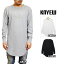 ڥȥåȡ̵ۡKNYEW ˥塼 E-LONG SCOOP L/S HEATHER GRAY WHITE BLACK  󥰾 ƥ 󥰥꡼ Ĺµ ޥ åե 饦ɥơ 졼  ۥ磻  ֥å  Ⱦµ ȥåץ   ǥ 