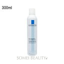 ラロッシュポゼ ターマルウォーター 300ml LA ROCHE POSAY 並行輸入品 