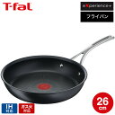 ティファール T-fal エクスペリエンス＋ フライパン 26cm IH対応 ガス火対応 ih ガス 兼用 両用 / E49805（直送） t-fal Tfal 取っ手つきフライパン