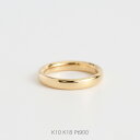 【Plane Nude Ring / Medium】 K10/K18/Pt900 シンプル リング 指輪 地金 結婚指輪 マリッジリング ペア レディース k1...
