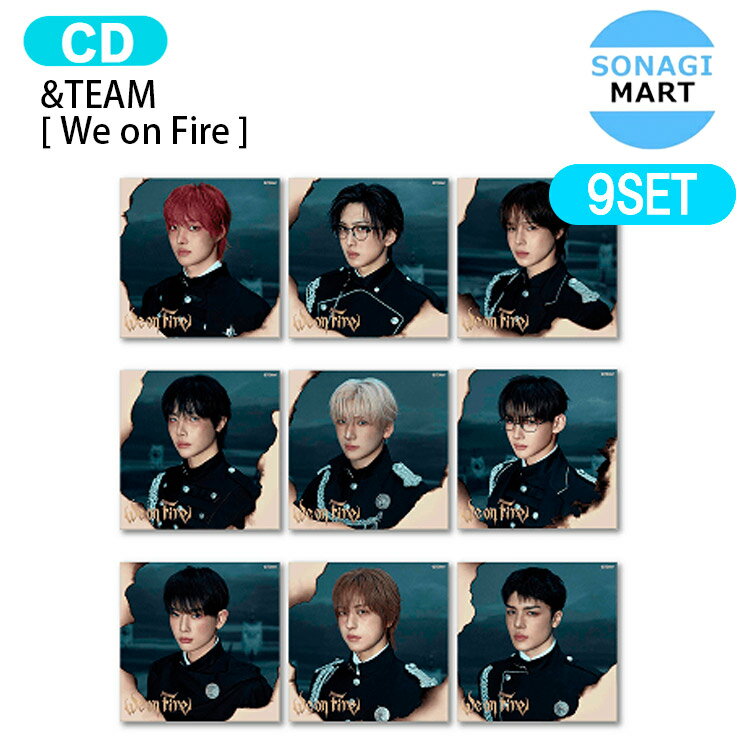 韓國音樂, K-POP - &TEAM SOLO EDITION [ We on Fire ] 9種セット 3rd EP Album / エンティーム アルバム / 韓国音楽チャート反映 KPOP / 1次予約 / 送料無料