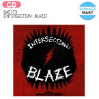 送料無料 BAE173 [INTERSECTION : BLAZE] ミニアルバム3集 / ビーエーイー173 / 韓国音楽チャート反映 / 2次予約