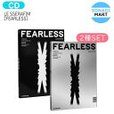 【即発送】【初回ポスター丸めて】 LE SSERAFIM 1st Mini Album [FEARLESS] 2種セット / ルセラフィム / 韓国音楽チャート反映/1次予約