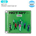 送料無料   NCT127 10種選択  Jewel Case Ver 正規3集アルバム / エヌシーティー NCT イリチル イチニナナ / 韓国音楽チャート反映 / 1次予約