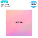 【即発送】[当店限定特典付] BLACKPINK [THE ALBUM] 1集アルバム / ブラックピンク 1st FULL ALBUM / 韓国音楽チャー…