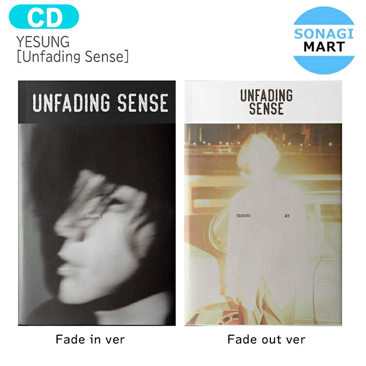 楽天SONAGIMART送料無料 YESUNG Photo Book ver [ Unfading Sense ] 2種選択 5th mini Album / SUPER JUNIOR イェソン スーパージュニア スジュ ソロアルバム / 韓国音楽チャート反映 KPOP / 1次予約