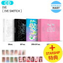 送料無料 [ STARSHIP特典 ] IVE [ IVE SWITCH ] 4種選択 The 2nd EP / アイブ アルバム / 韓国音楽チャート反映 KPOP / 1次予約 / おまけ付き