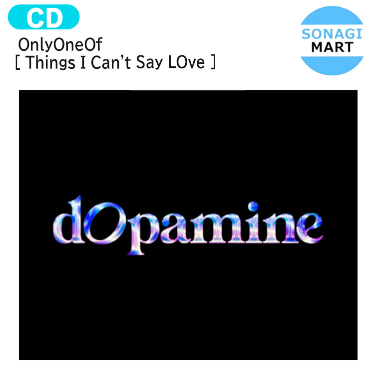 送料無料 OnlyOneOf [ Things I Can't Say LOve ] 6th Mini Album / Only One Of オンリーワンオブ オンオブ / 韓国音楽チャート反映 KPOP / 1次予約