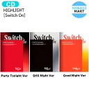 送料無料 HIGHLIGHT PHOTO BOOK ver Switch On 3種選択 The 5th Mini Album / ハイライト アルバム / 韓国音楽チャート反映 KPOP / 1次予約