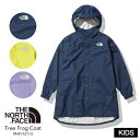 ザ ノースフェイス マウンテンパーカー キッズ THE NORTH FACE Tree Frog Coat K 039 s ツリーフロッグコート レインコート ジャケット NPJ12113 正規取扱品