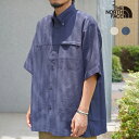 【SALE20%OFF】 ザ・ノース・フェイス シャツ 半袖 メンズ レディース THE NORTH FACE S/S AWNING SHIRT S/Sオーニングシャツ NR22561 正規取扱品 【返品交換不可】