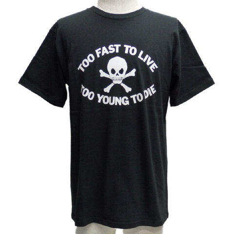 666 / 半袖Tシャツ[ TOO FAST TO LIVE ]STO0001 / STO001