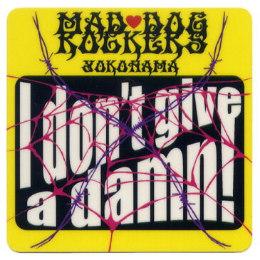 MAD DOG ROCKERSマッドドッグロッカーズ ステッカー[ I don't give a damn! ]-MSI-000011