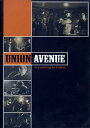 UNION AVENUE / UNION AVENUE IS COMING TO TOWN...( DVD )