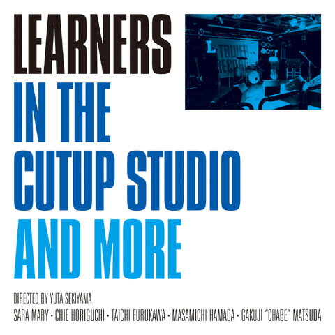 LEARNERS / IN THE CUTUP STUDIO AND MORE( 再発 )( DVD )