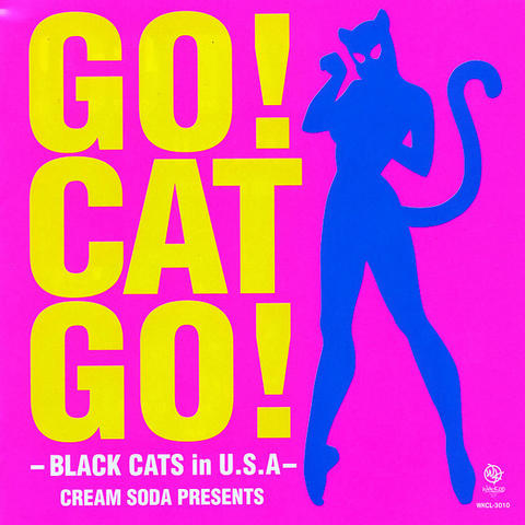 BLACK CATS / GO! CAT GO!