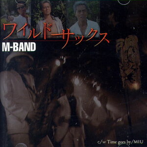 MIU/M-BAND / Time goes by/ワイルドサックス通販セール状況