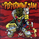 THE PEPPERMINT JAM / 野暮なトラ