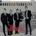 THE NEATBEATS / MORE BEAT SIDE HITS