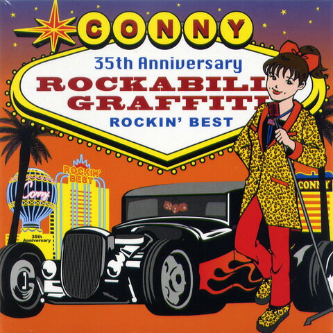 CONNY / ROCKABILLY GRAFFITI〜CONNY ROCKIN' BEST〜
