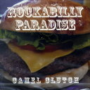 CAMEL CLUTCH / ROCKABILLY PARADISE