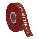 個性 的なグログランリボン 幅25mm 長さ45m バレンタイン プリントリボン 結婚式 お気に入り 粗布サテンリボン ダークレッド プレゼント 包装 花束 愛は永遠