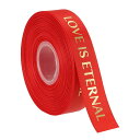 個性 的なグログランリボン 幅25mm 長さ45m バレンタイン プリントリボン 結婚式 お気に入り 粗布サテンリボン レッド プレゼント 包装 花束 愛は永遠