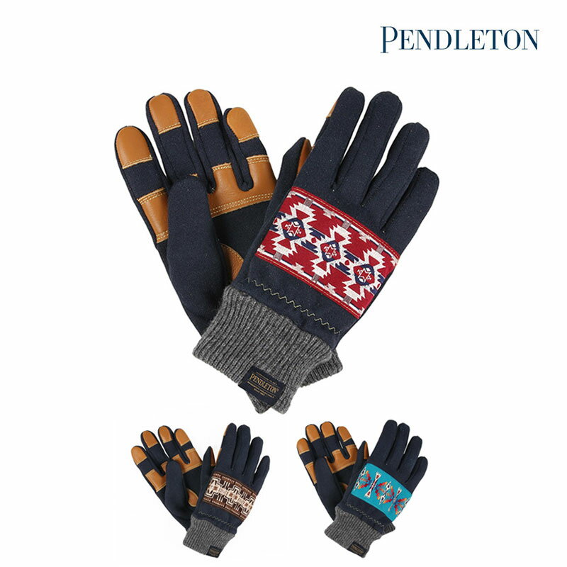 PENDLETON ペンドルトン Camp Glove/キャンプグローブ 防寒 耐熱 防刃 BBQ ソロキャンプ アウトドグッズ かわいい おしゃれ 焚き火 焚火 釣り フィッシング 登山 山登り ハイキング ソロ キャンプ 道具 ブッシュクラフト グランピング キャンプ用品 アウトドア セール SALE