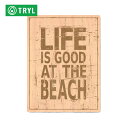 TRYL WOOD STICKER(ウッドステッカー) life is good beach 木材を使用した自然素材のステッカー 【トレイルランニング ジョギン...