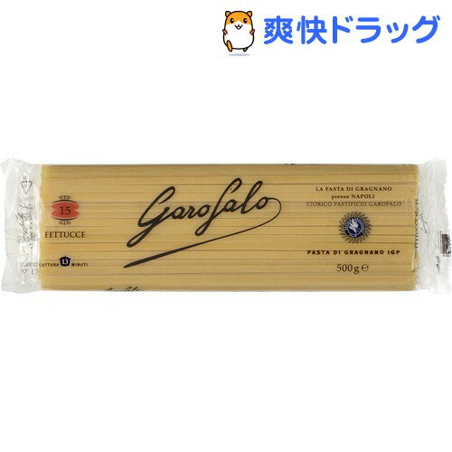 ガロファロ NO.15 フェットチーネ(500g)【ガロファロ(GAROFALO)】