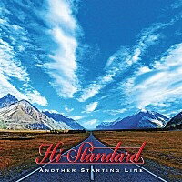 Hi-STANDARD(ハイスタンダード)／ANOTHER STARTING LINE [CD] 2016/10/5発売 PZCA-79