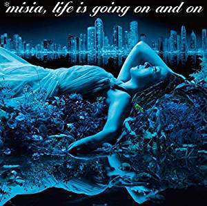 MISIA(ミーシャ)／Life is going on and on(通常盤) [CD] 2018/12/26発売 BVCL-947