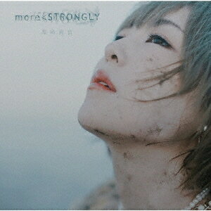 黒崎真音／more＜STRONGLY (CD) GNCA-680 2022/11/16発売 TVアニメ『転生したら剣でした』ED