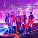 【先着特典(A5クリアファイル)付き】 Girls2／Countdown (通常盤) (CD) AICL-4388 2023/5/24発売 ガールズガールズ