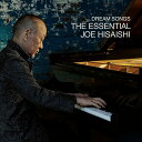 久石譲/Dream Songs: The Essential Joe Hisaishi (2CD) UMCK-1638 2020/2/21発売