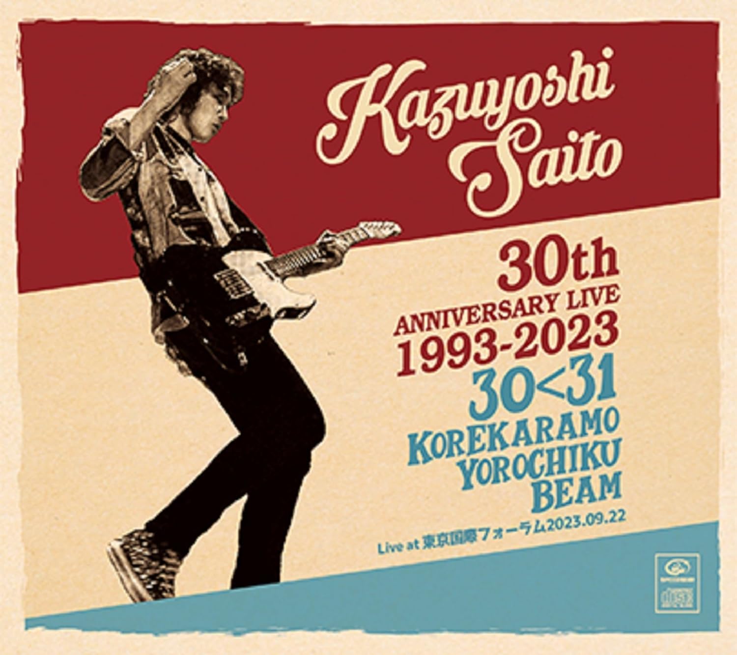 斉藤和義／KAZUYOSHI SAITO 30th Anniversary Live 1993-2023 30＜31 ～これからもヨロチクビーム～ Live at 東京国際フォーラム2023.09.22 (初回限定盤) (CD＋グッズ) VIZL-2232 2024/3/27発売
