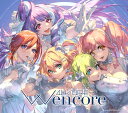 L[^W encore () (3CD+Blu-ray) VTZL-241 2024/6/5 }NX