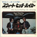 【中古レコード】CCR/スウィート・ヒッチ・ハイカー／ドア・ドゥ・ドア[EPレコード 7inch]