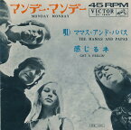 【中古レコード】ママス＆パパス/マンデー・マンデー／感じるネ[EPレコード 7inch]