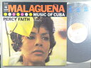 【中古LPレコード 12inch】【パ】パーシー・フェイス楽団(Percy Faith)/マラゲーニャ〜魅惑のキューバ(Malaguena Music Of C...