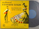 【中古LPレコード 12inch】【マ】マントバーニ楽団(Mantovani)/マントヴァーニ・タンゴ・アルバム(An Alubum of Favourire ...