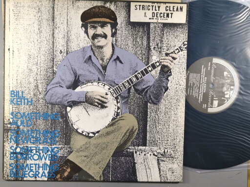 【中古LPレコード 12inch】【ビ】ビル・キース(Bill Keith)/サムシング・ブルーグラス(輸入盤)(Something Bluegrass) 【中古LPレコード 12inch】【ビ】ビル・キース(Bill Keith)/サムシング・ブルーグラス(輸入盤)(Something Bluegrass)