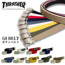 スラッシャー THRASHER ベルト GI デザインベルト ガチャベルト 32mm ロゴ ファッション メンズ レディース ユニセックス カジュアル thr0...
