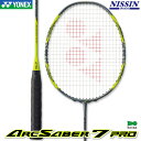 wKbgE㖳!lbNX oh~gPbg A[NZCo[ 7 v ARC SABER 7 PRO ARC7-P O[/CG[(815) oh~g 4U5E6(83g) YONEX