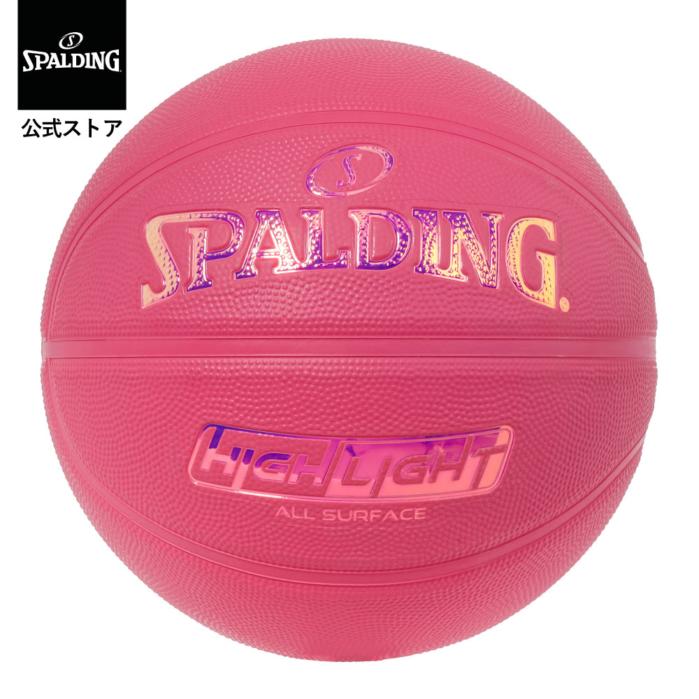 スポルディング 公式 バスケットボール ハイライト カラーラッシュ ピンク ラバー SZ6 85-380J バスケ 6号球 ゴム 屋外 外用 女性 ウィメンズ 女子 レディース かわいい おしゃれ シンプル