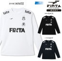 FINTA フィンタ サッカー フットサル メンズ 長袖 L/Sプラクティスシャツ 吸水速乾 ドライ FT4328